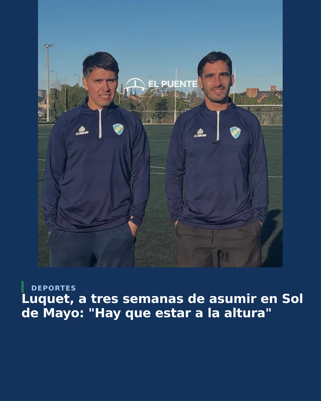 Luquet, a tres semanas de asumir en Sol de Mayo: "Hay que estar a la altura"