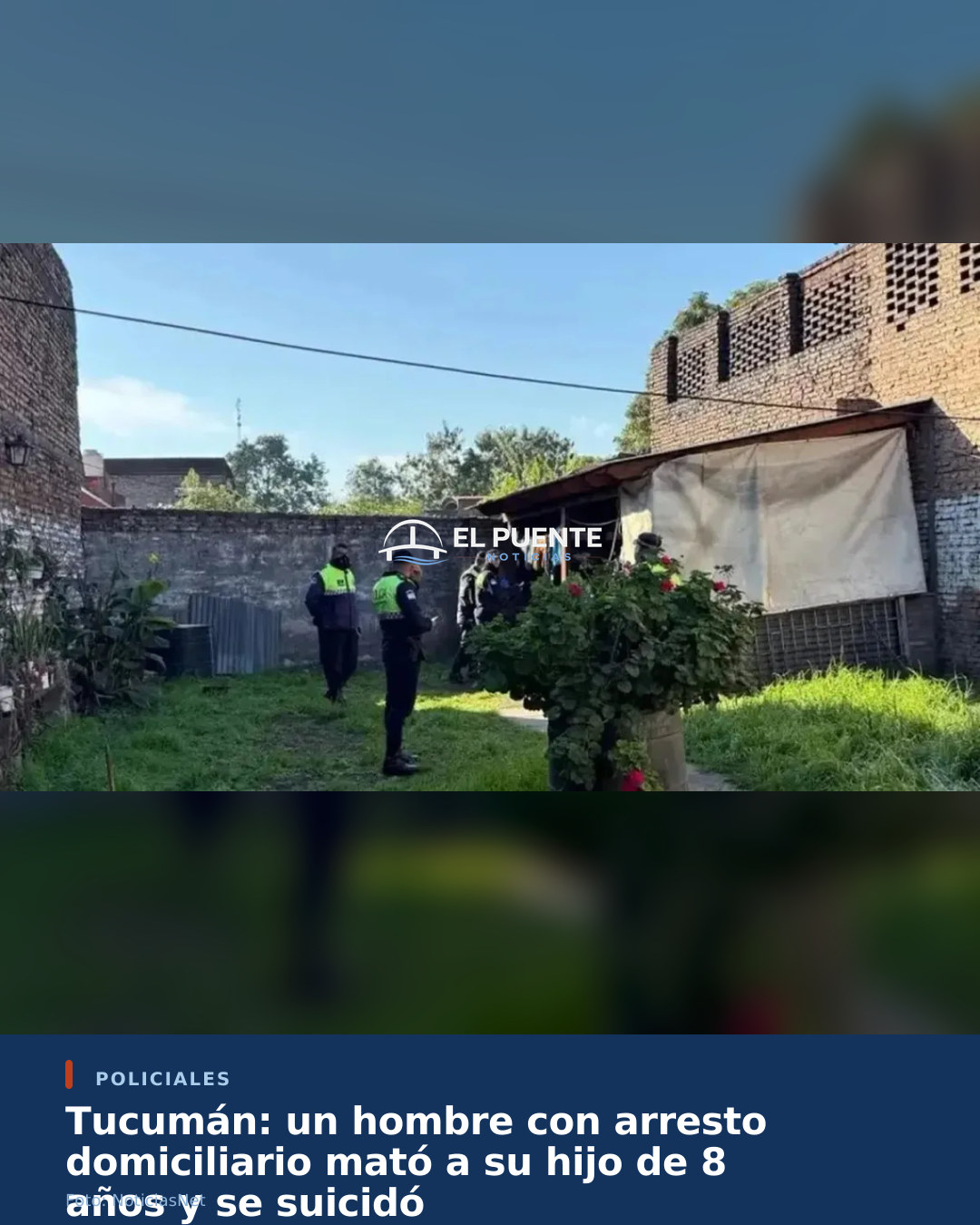 Tucumán: un hombre con arresto domiciliario mató a su hijo de 8 años y se suicidó