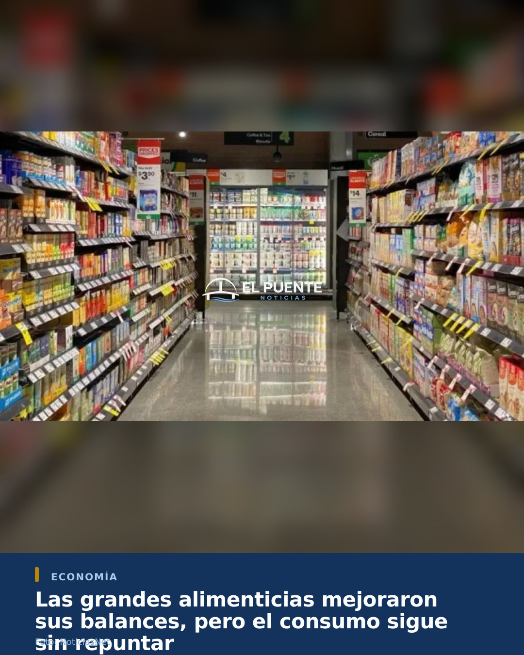 Las grandes alimenticias mejoraron sus balances, pero el consumo sigue sin repuntar