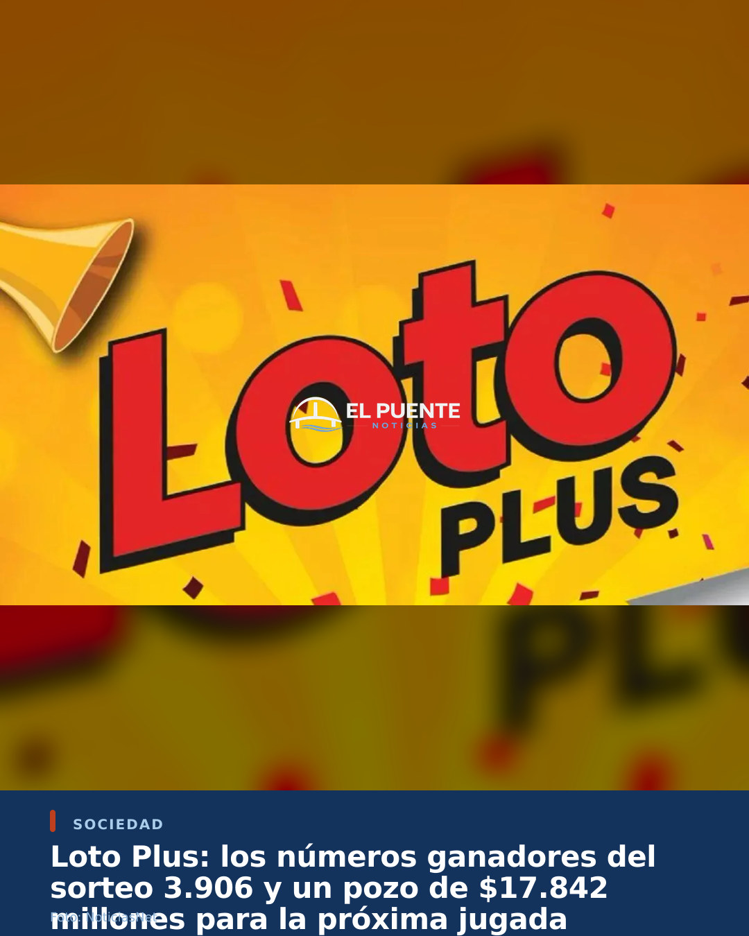 Loto Plus: los números ganadores del sorteo 3.906 y un pozo de $17.842 millones para la próxima jugada