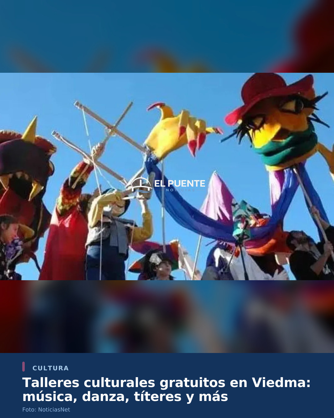 Talleres culturales gratuitos en Viedma: música, danza, títeres y más